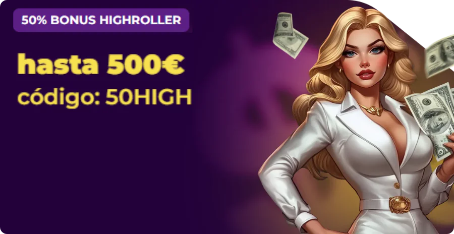 Bono Highroller del 50% con código exclusivo